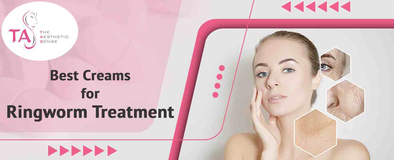 Top 6 Creams for Treatment of Ringworm in India